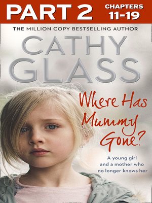 cover image of Where Has Mummy Gone?, Part 2 of 3